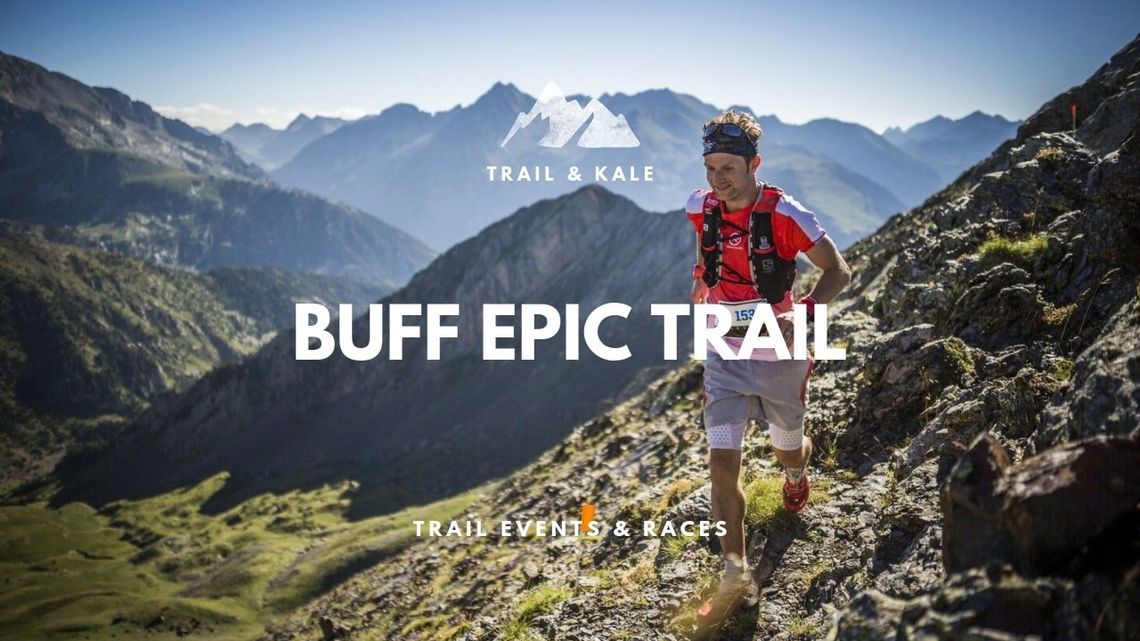 trail events and races Buff Epic Trail