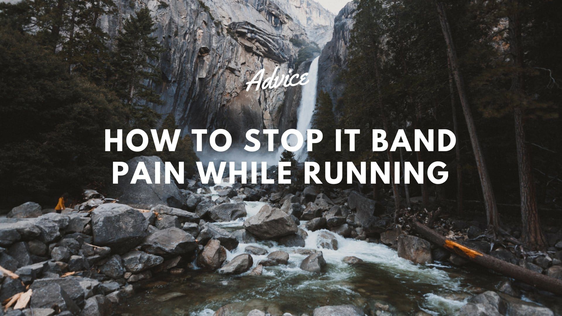 How to Stop IT Band Pain while Running - Advice - Trail & Kale