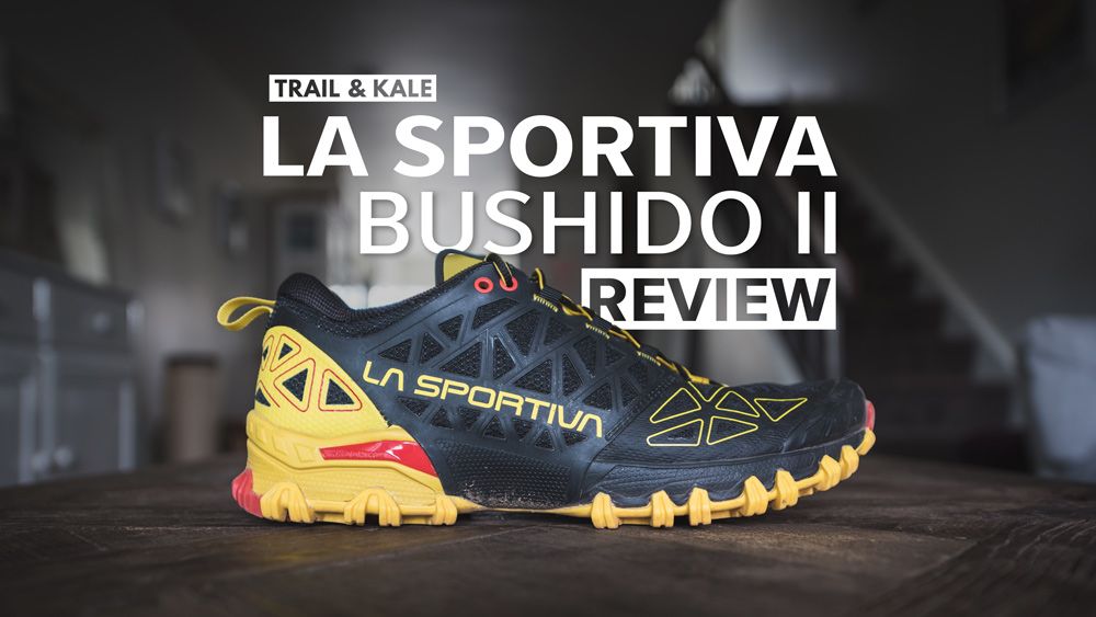 La Sportiva Bushido 2 review blog