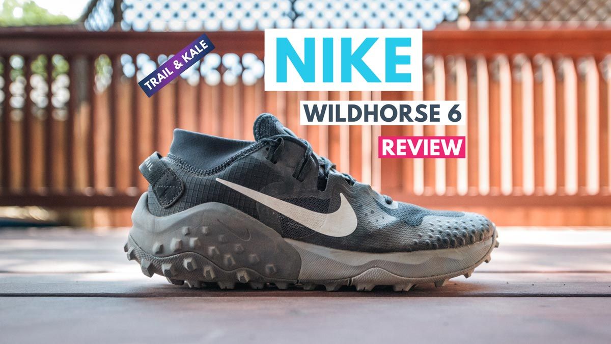 Nike Wildhorse 6 Review featured 2 trail and kale