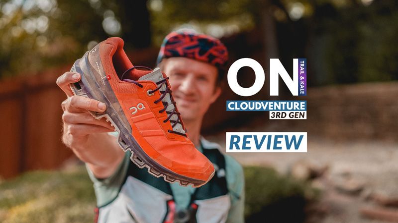 On Cloudventure Review 3rd Gen Trail and Kale