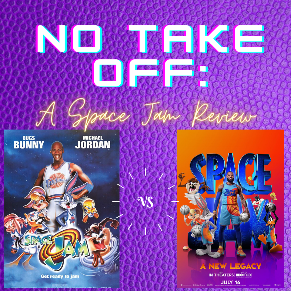 No Take Off: A Space Jam Review