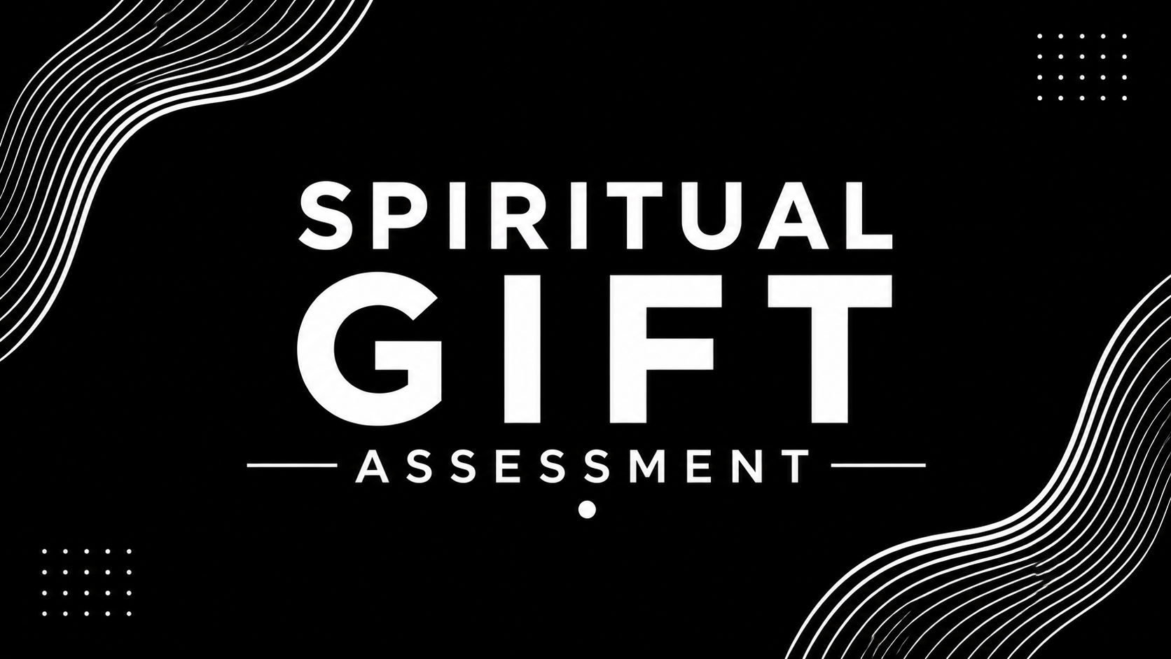 Spiritual Gift Assessment