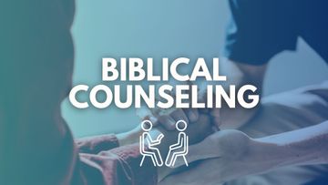 Biblical Counseling