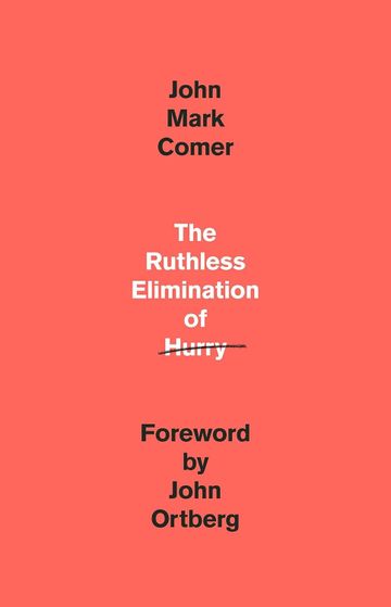 Book Review: The Ruthless Elimination of Hurry