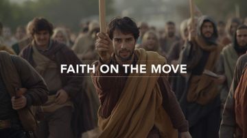 Faith on the Move
