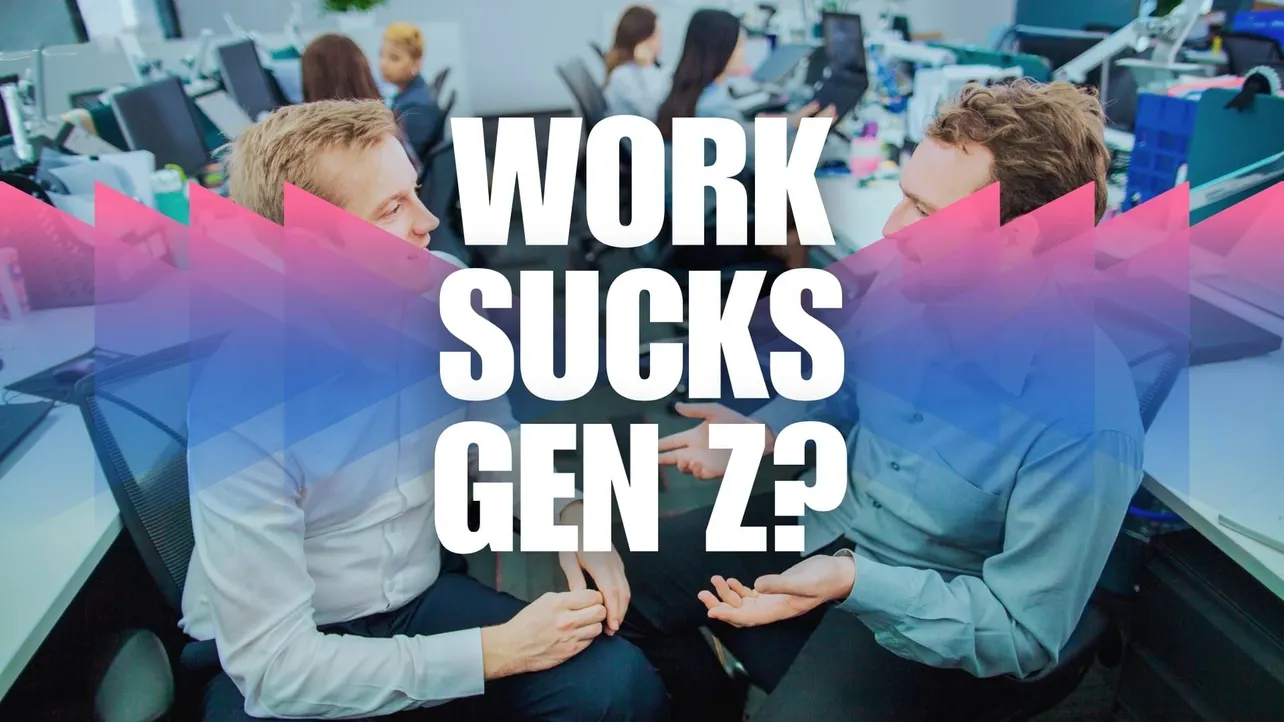 Two office workers talking at desks in a busy open-plan office with bold text overlay: “Work Sucks Gen Z?”