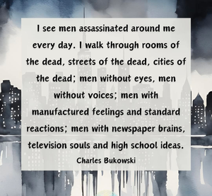 Bukowski: newspaper brains
