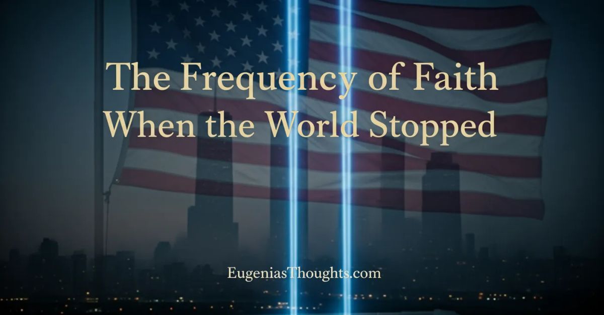 The Frequency of Faith - When the World Stopped