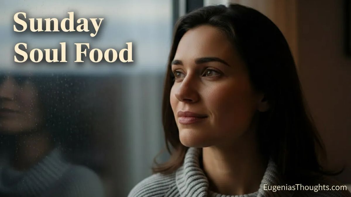 Sunday Soul Food: Eyes on the Lord