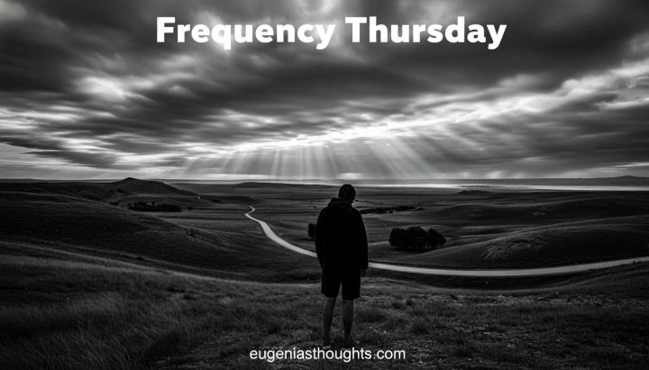 Person overlooking vast landscape under moody sky, symbolizing vulnerability and clarity - Frequency Thursday, inspired by Fire Away, EugeniasThoughts.com
