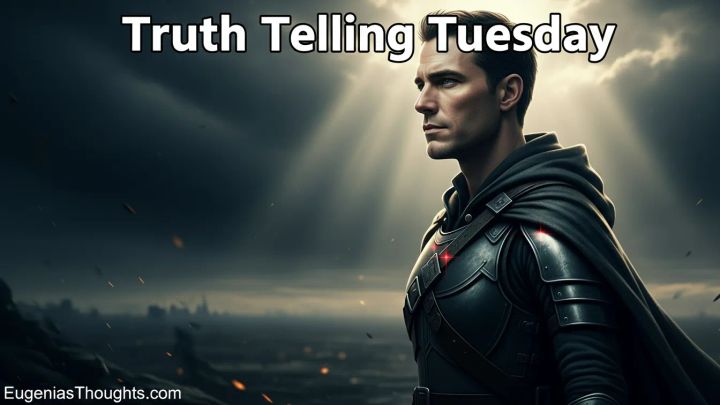 Armored man standing under rays of light in a dark landscape with the words Truth Telling Tuesday and EugeniasThoughts.com, symbolizing staying strong in God when targeted.