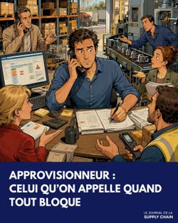 Approvisionnement : le métier discret qui fait tourner la Supply Chain