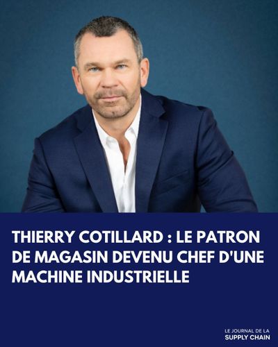 Thierry Cotillard : le patron de magasin devenu chef d’une machine industrielle