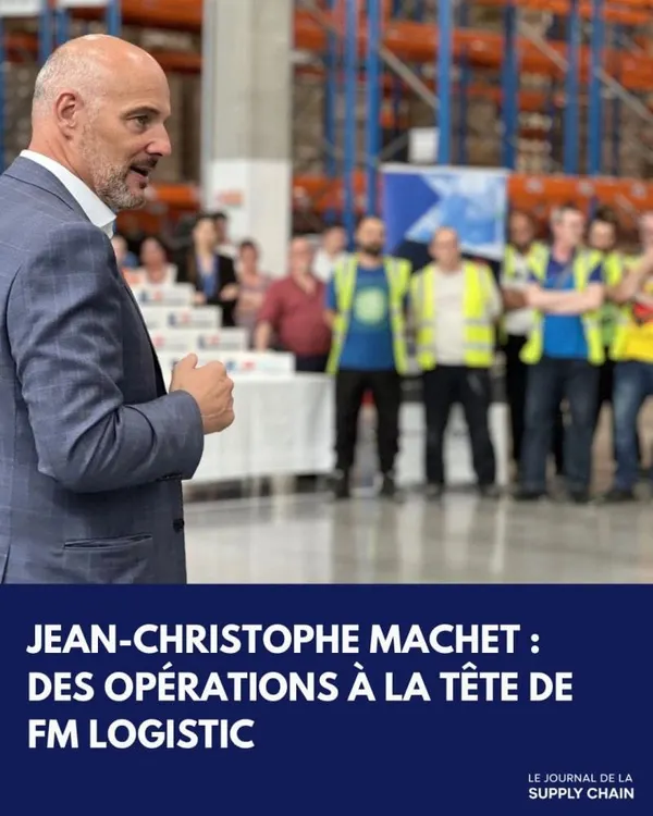 Jean-Christophe Machet : des opérations à la tête de FM Logistic