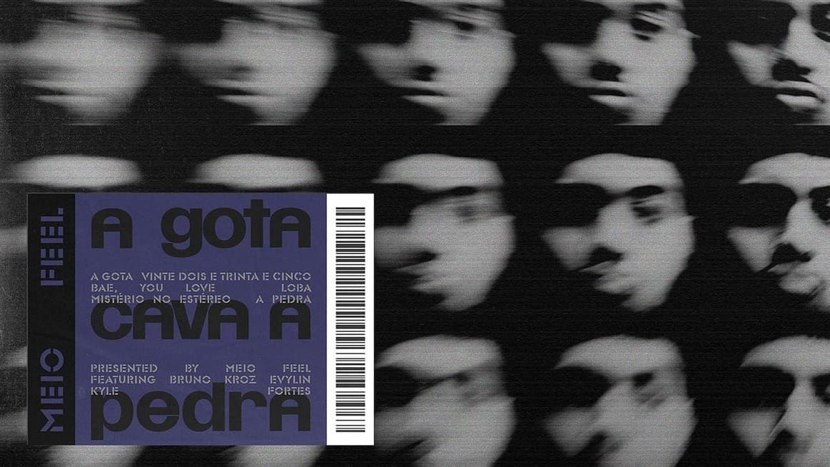 A perseverança e a teimosia na produção de Meio Feel