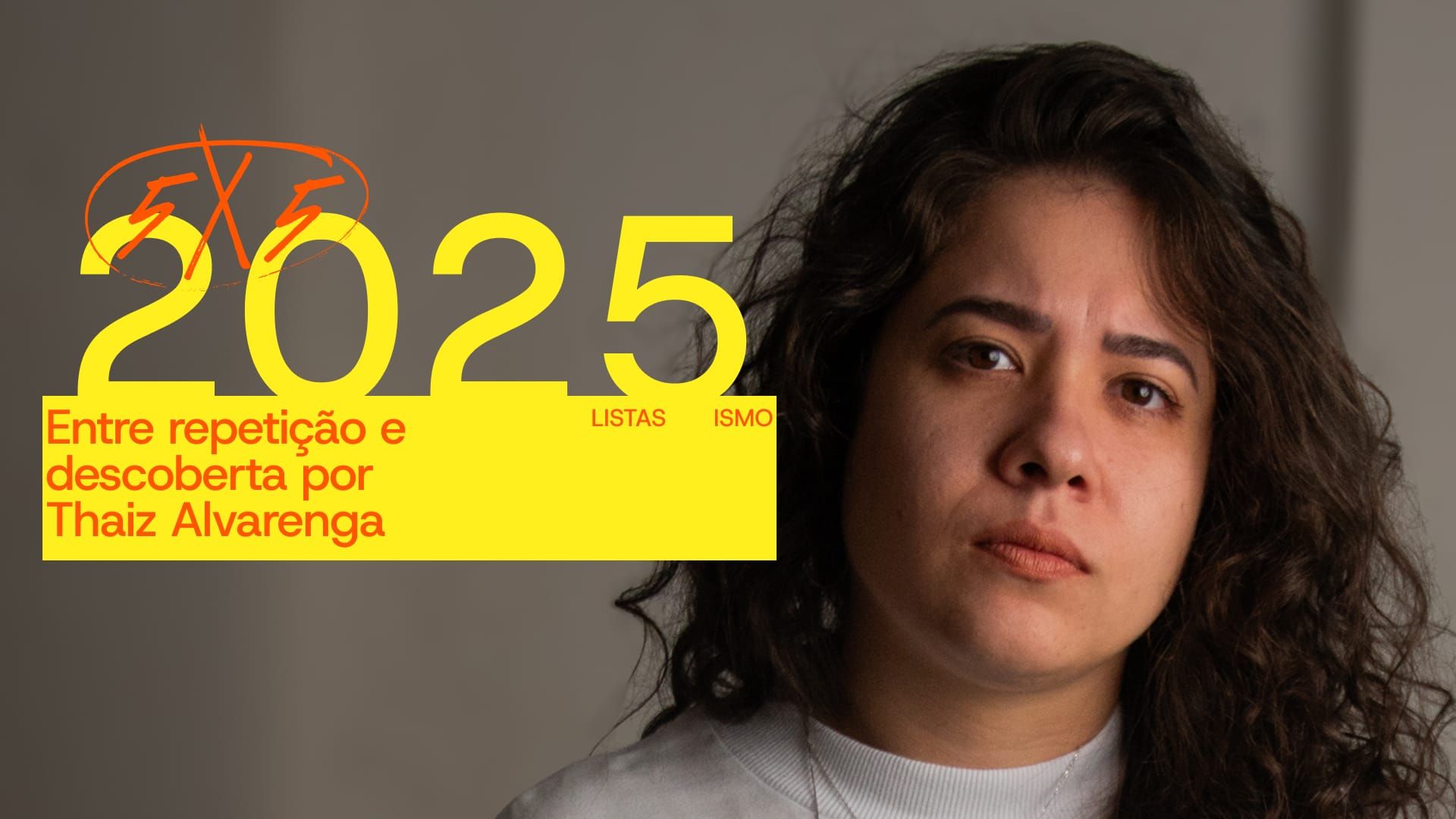5x5 de 2025 por Thaiz Alvarenga
