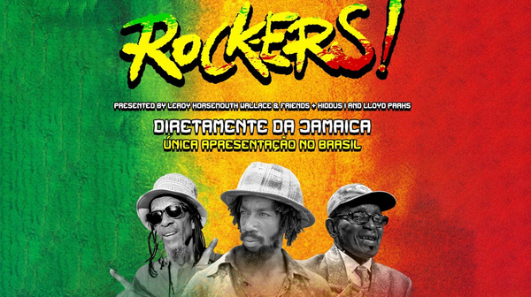 Da Jamaica para São Paulo: Rockers!