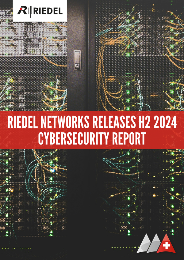 Riedel Networks cybersecurity report | Key Industry Insights