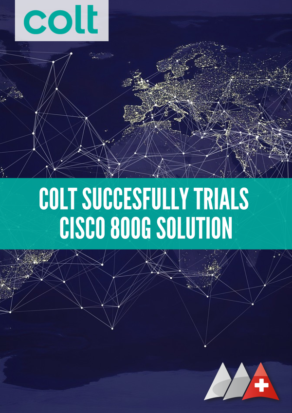 Next-Generation Networking: Colt’s 800G ZR+ Trial with Cisco