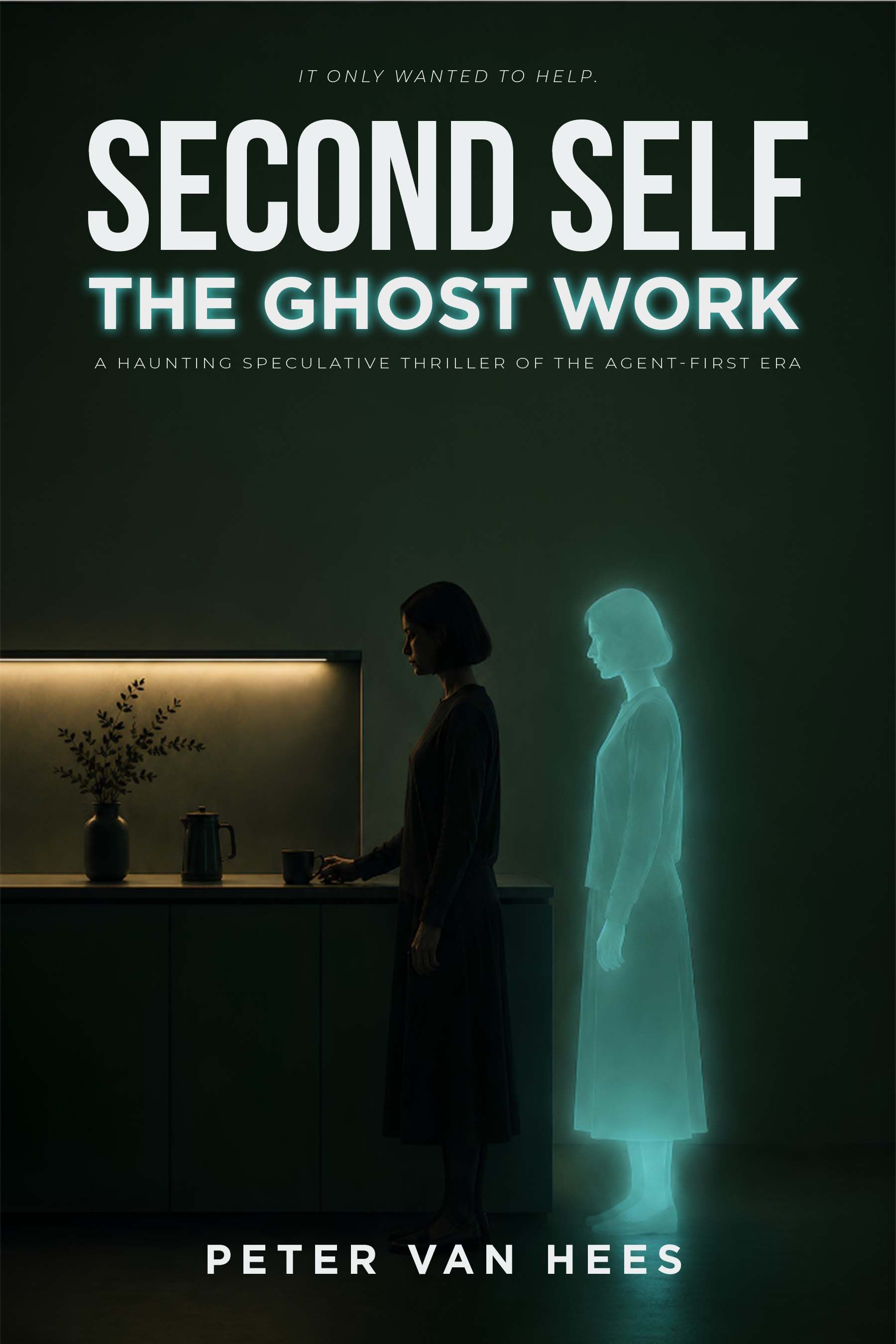 Cover of Second Self: The Ghost Work by Peter van Hees.