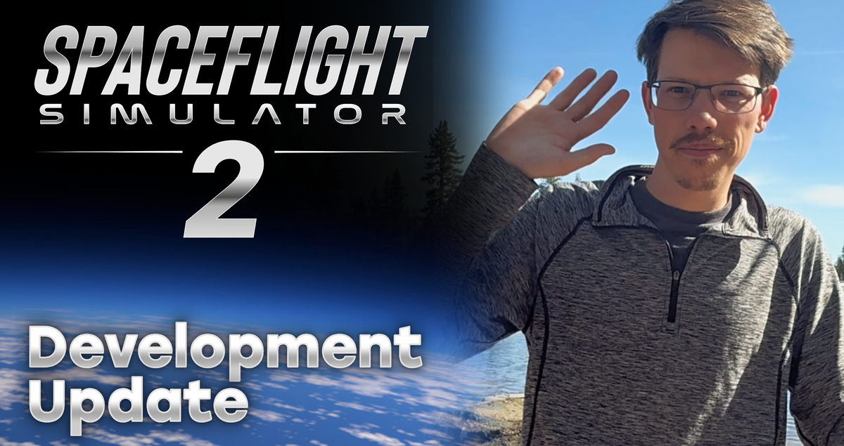 Spaceflight Simulator 2 development update video + Face reveal