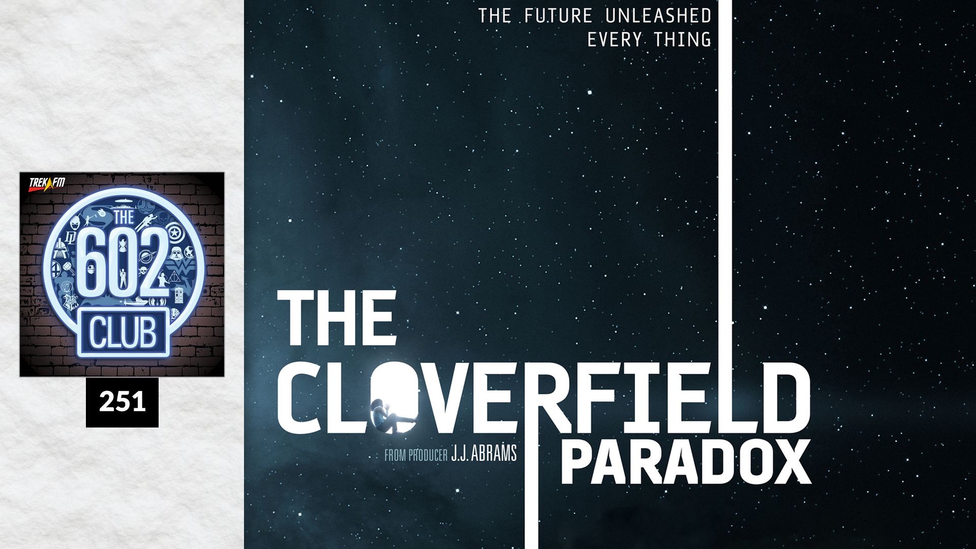 The 602 Club 251: Never Cross the Streams