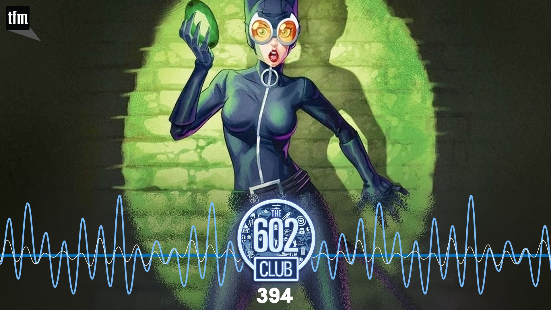 The 602 Club 394: Like a Bond Girl