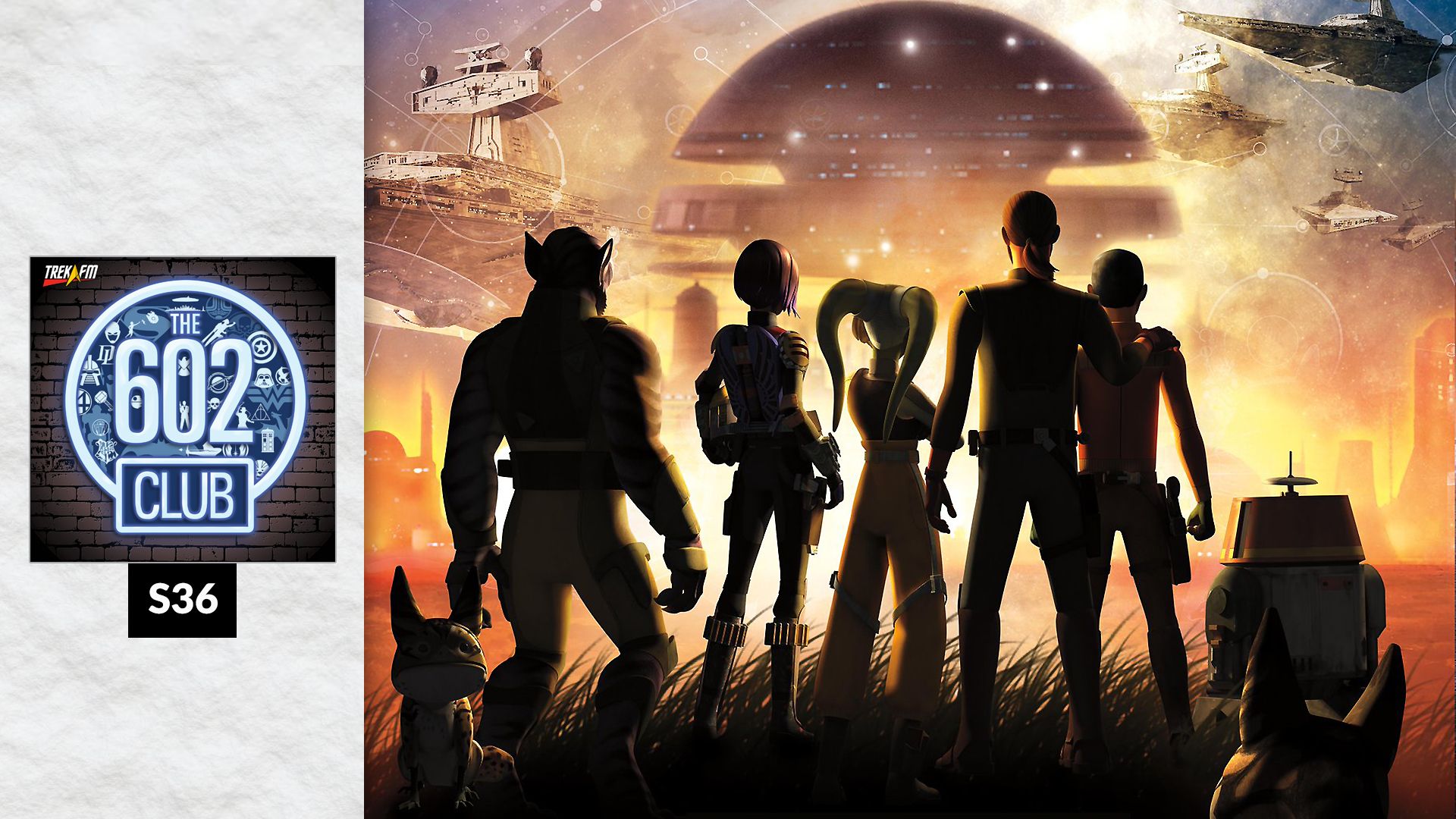 The 602 Club S36: Thrawn Lives?