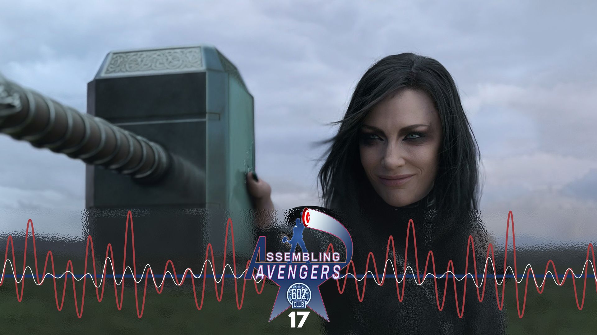 Assembling Avengers 17: Thor: Ragnarok