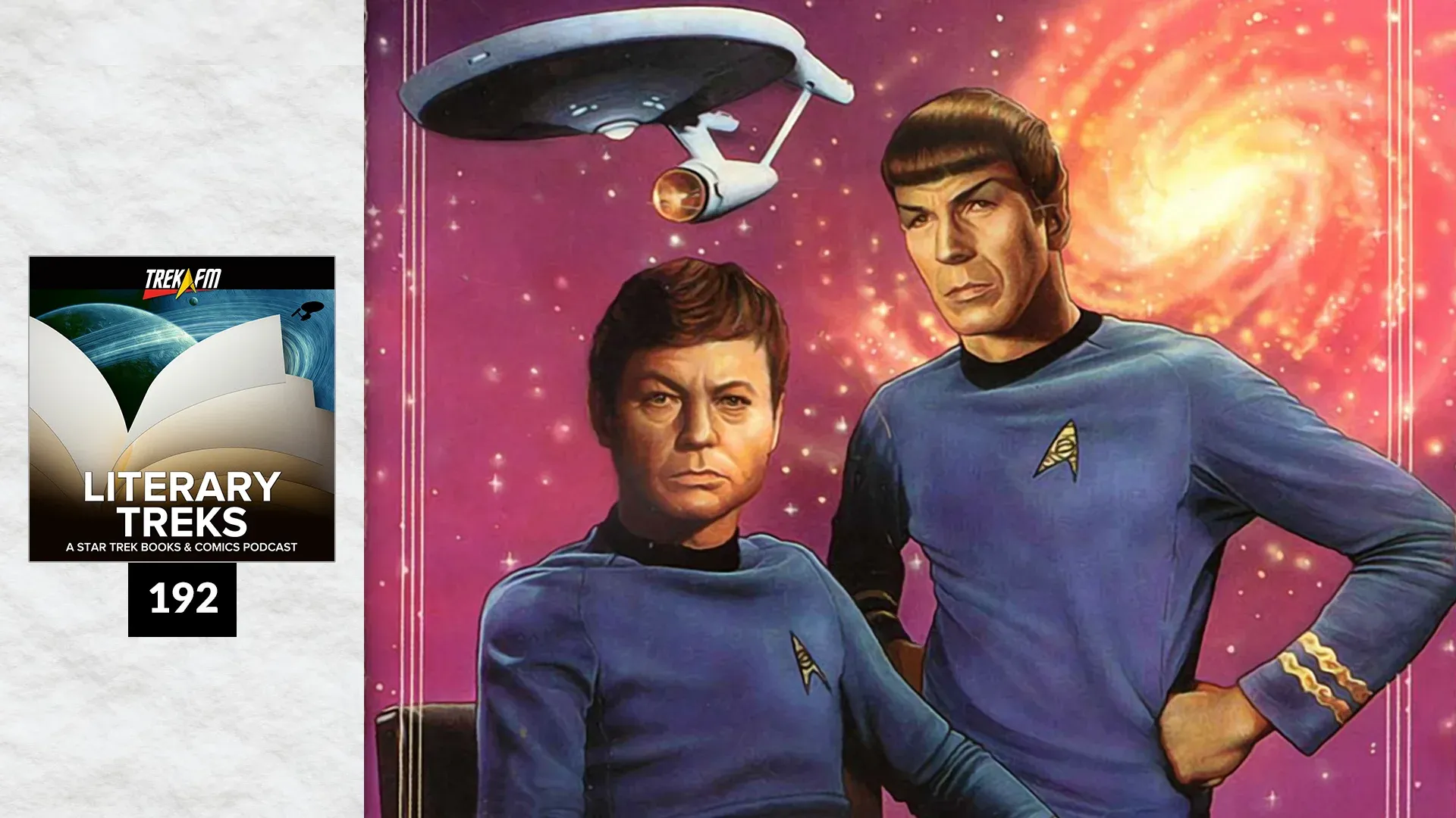 Literary Treks 192: I'm a Doctor, Not a Captain!