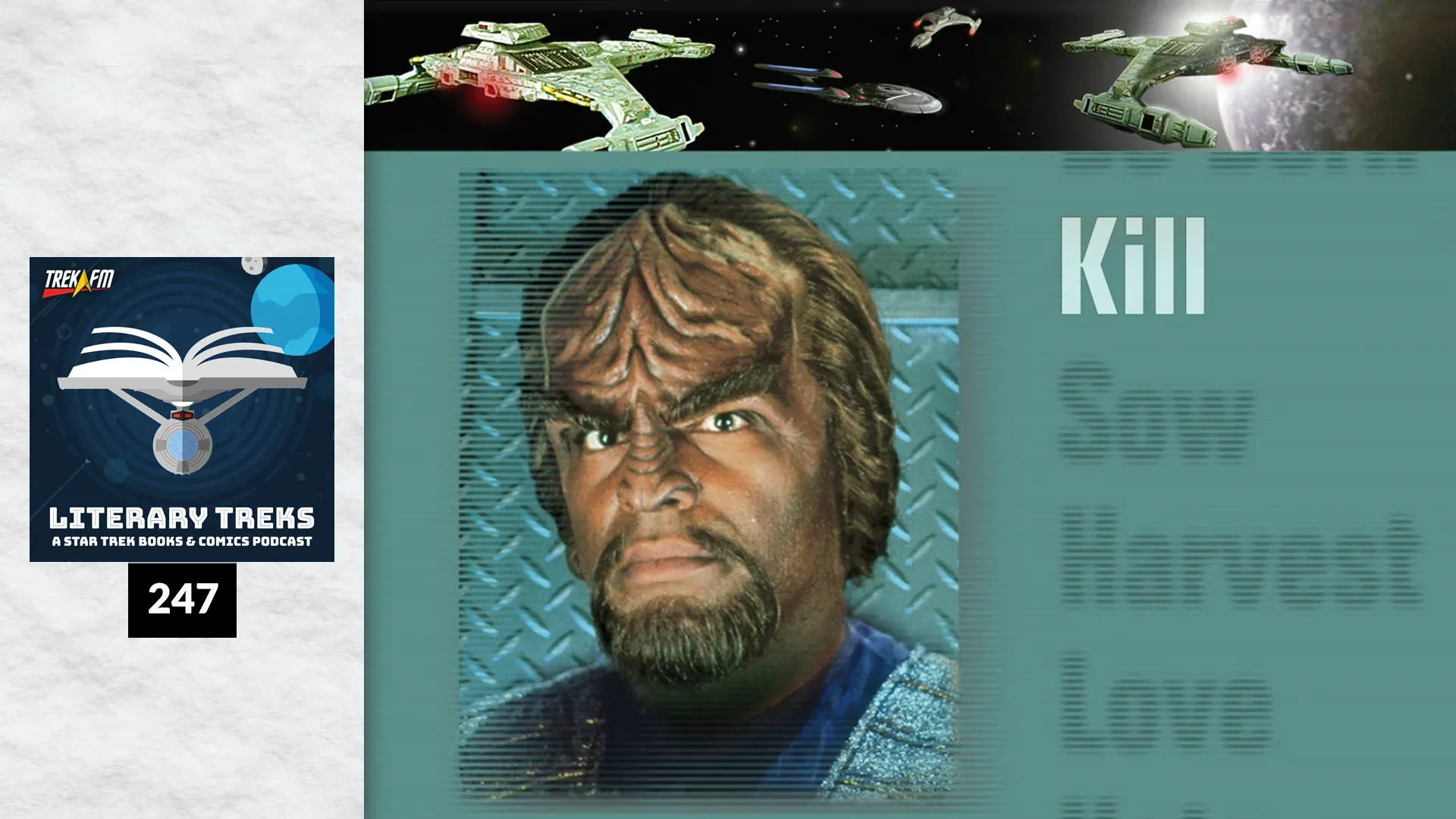 Literary Treks 247: A 24th Century Jack Ryan Movie