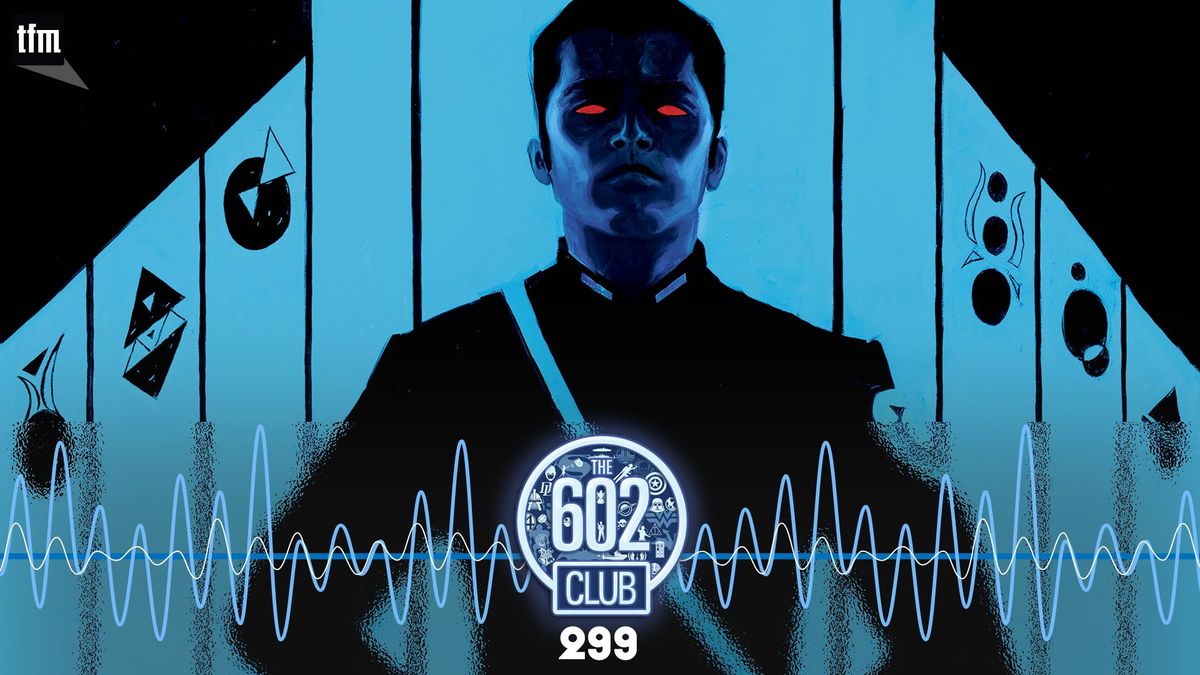 The 602 Club 299: Game of Thrawns Post feature image