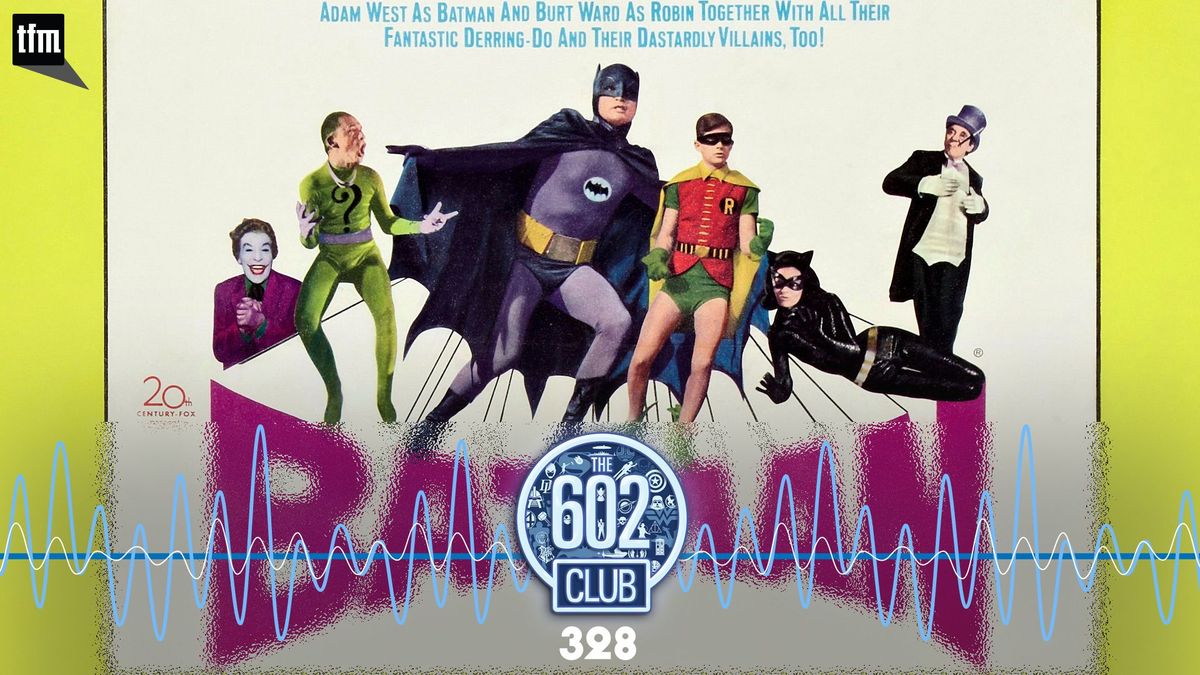 The 602 Club 328: The Total Straight-man Post feature image