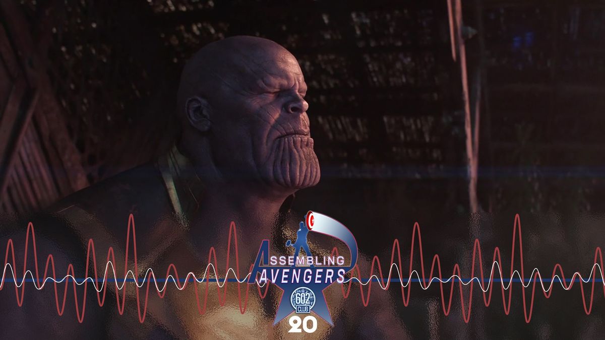 Assembling Avengers 20: Avengers: Infinity War Post feature image