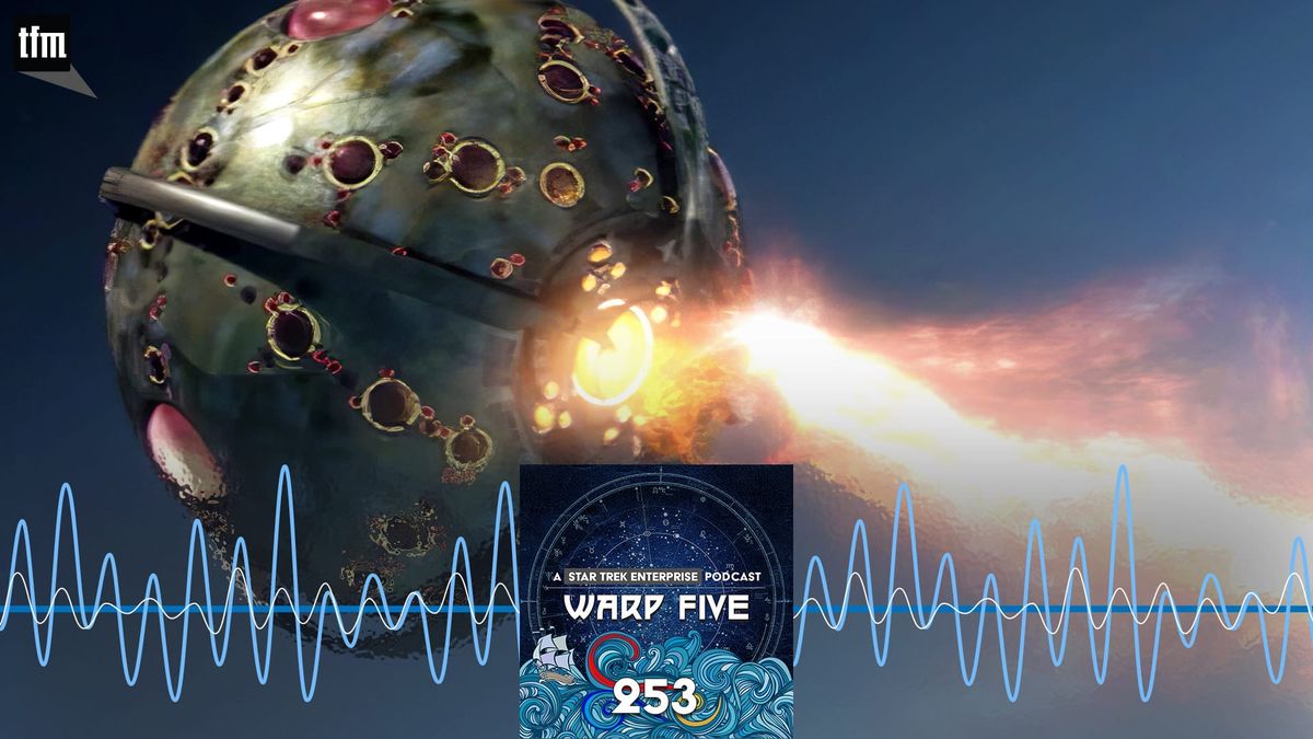 Warp Five 253: Bringing It All Together (to Tear It All Apart) Post feature image