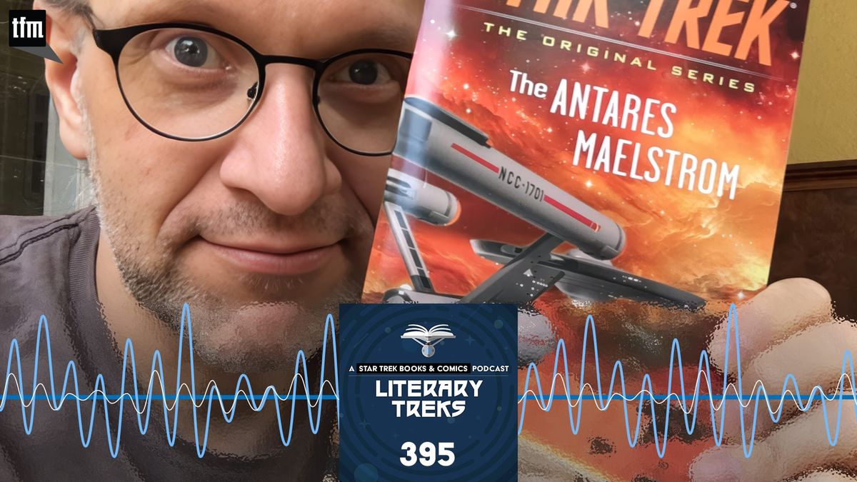 Literary Treks 395: I Get Paid for This? Post feature image