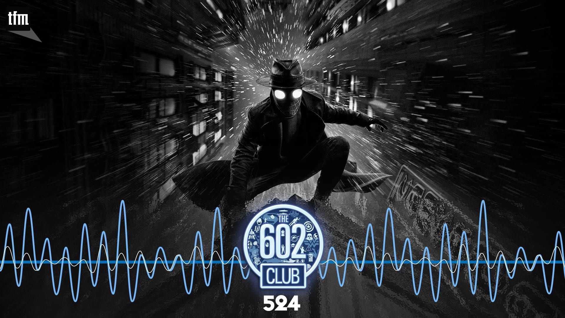 The 602 Club 524: Fleeting Feelings  Post feature image