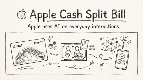 Apple Cash Split Bill: Apple Cleverly Uses AI On Something You Actually Do