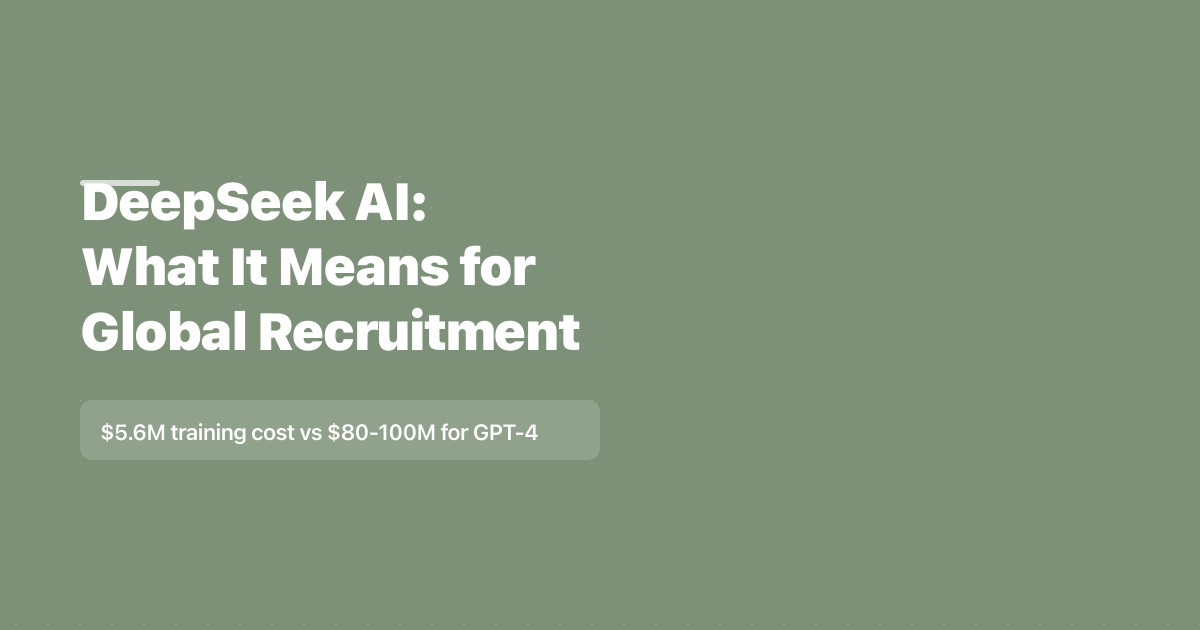 DeepSeek AI: What It Means for Global Recruitment
