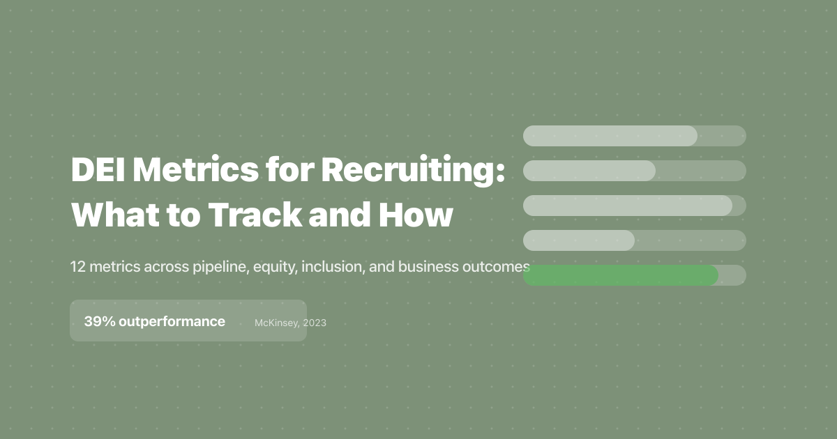 DEI Metrics for Recruiting: What to Track and How (2026)