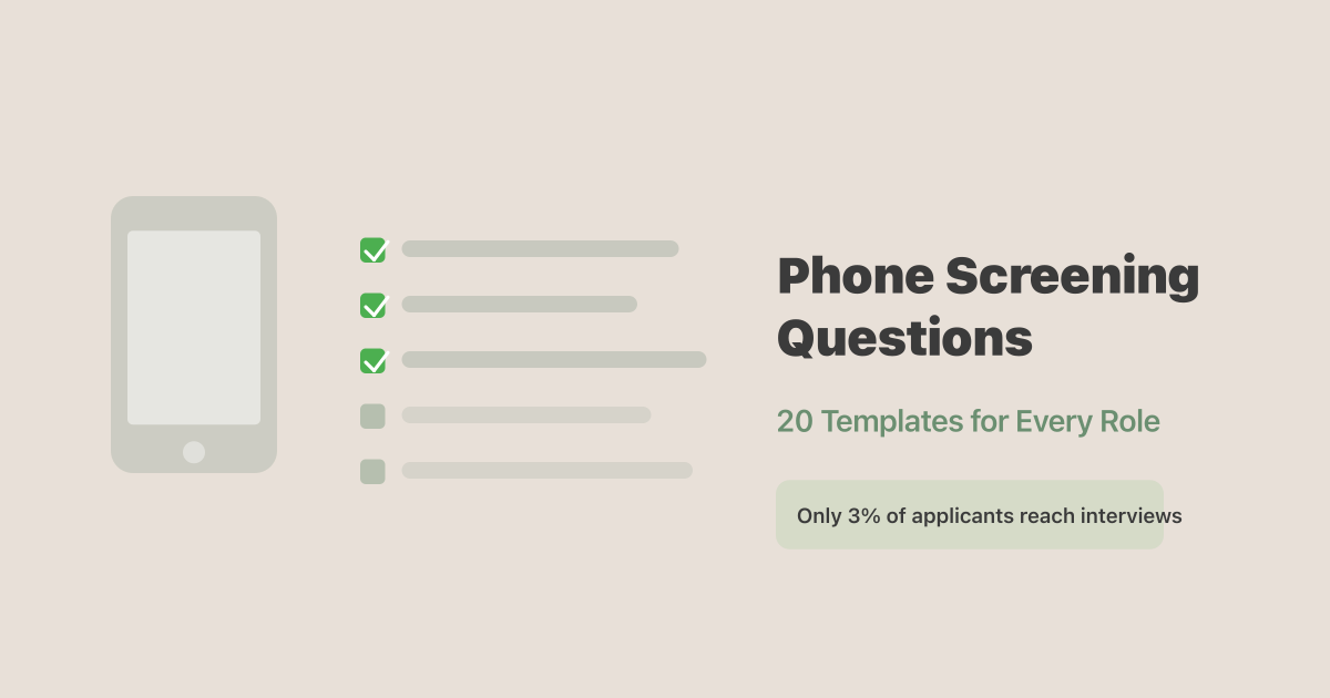 Phone Screening Questions: 20 Templates for Every Role (2026)