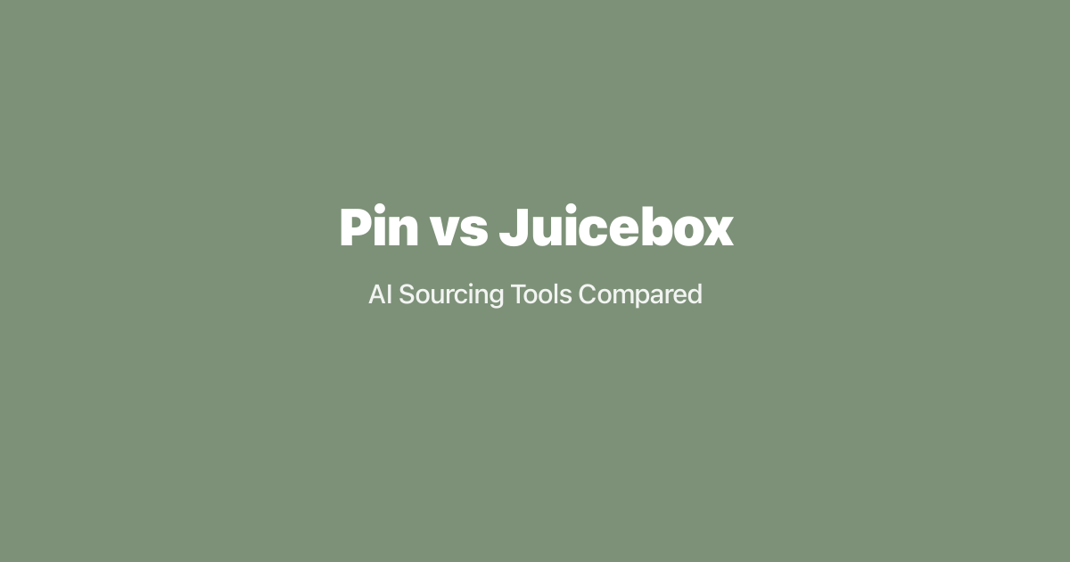 Pin vs Juicebox: AI Sourcing Tools Compared