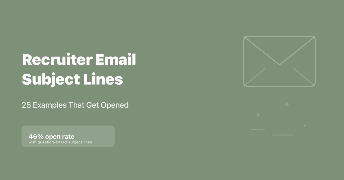 25 Recruiter Email Subject Lines That Get Opened (2026)