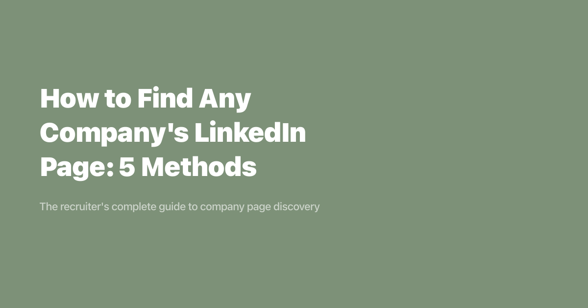How to Find Any Company's LinkedIn Page: 5 Methods (2026)