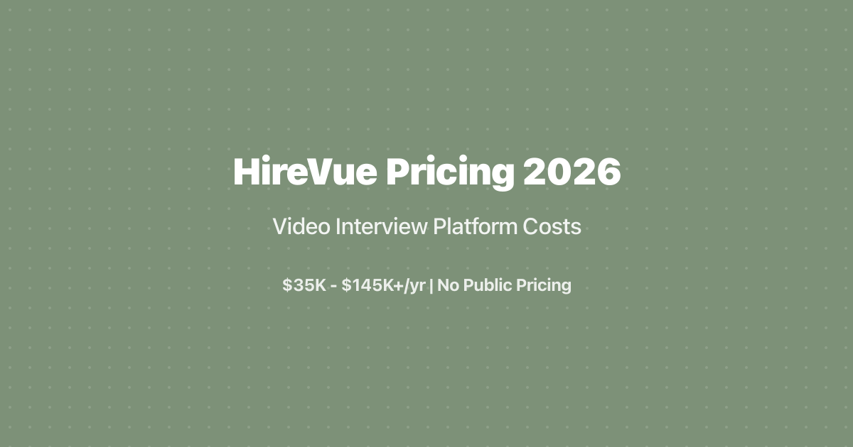 HireVue Pricing 2026: Video Interview Platform Costs