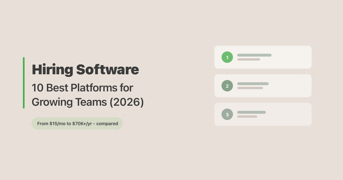 Hiring Software: 10 Best Platforms for Growing Teams (2026)