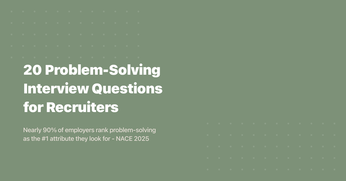 20 Problem-Solving Interview Questions for Recruiters (2026)