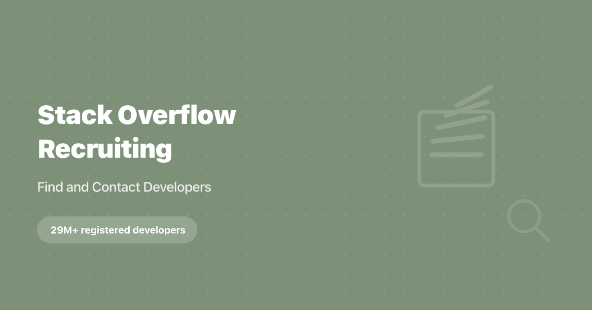 Stack Overflow Recruiting: Find and Contact Developers