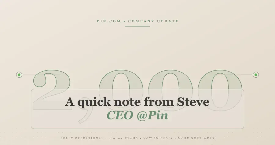 Quick note from Steve (Pin's CEO)